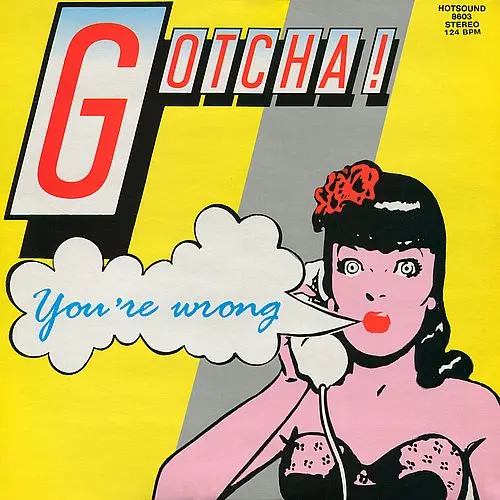 Gotcha! - You're Wrong (12'' Maxi-Single) (1986)