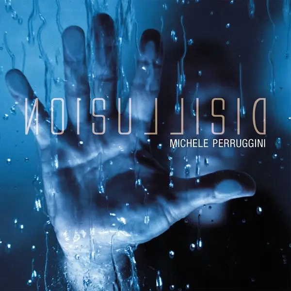 Michele Perruggini - Disillusion (2023)