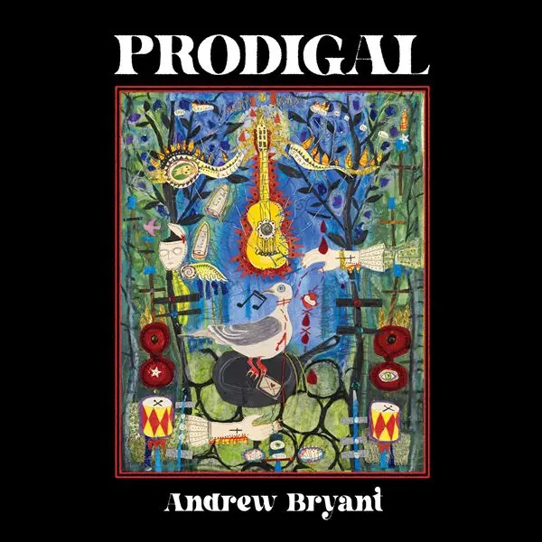 Andrew Bryant - Prodigal (2023)