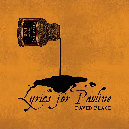 David Place - Lyrics for Pauline (2023)