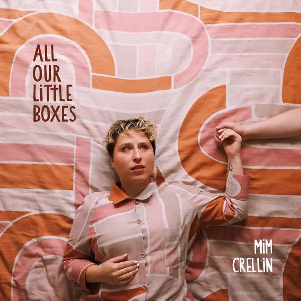 Mim Crellin - All Our Little Boxes (2023)