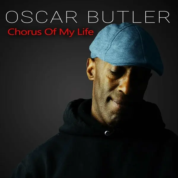 Oscar Butler - Chorus of My Life (2023)