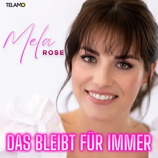 Mela Rose - Das bleibt für immer (2023)