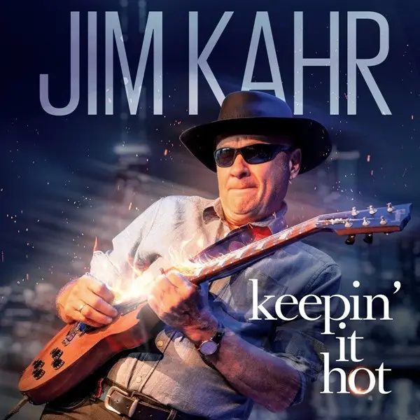 Jim Kahr - Keepin' It Hot (2023)