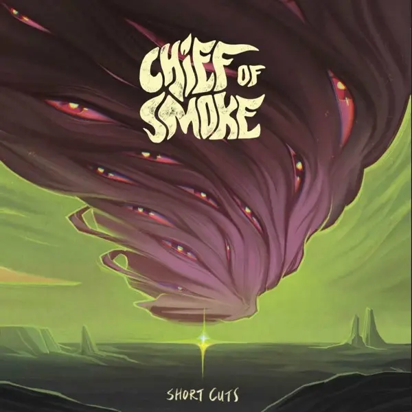 Chief Of Smoke - Short Cuts (2023)