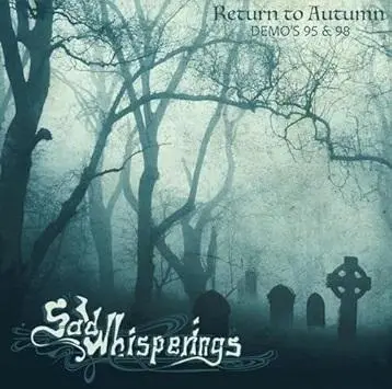 Sad Whisperings - Return To Autumn (2023)