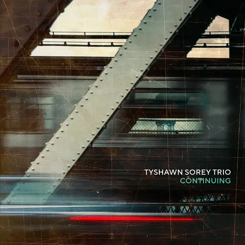 Tyshawn Sorey Trio - Continuing (2023)