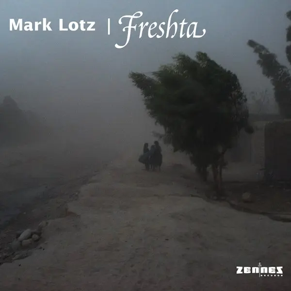 Mark Lotz - Freshta (2023)
