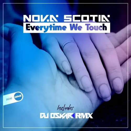 Nova Scotia - Everytime We Touch (2023)