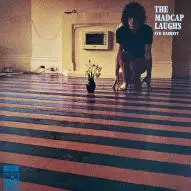 Syd Barrett – The Madcap Laughs (1970/1973)