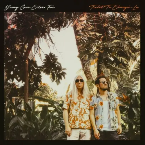 Young Gun Silver Fox - Ticket to Shangri-La (Deluxe Edition) (2023)