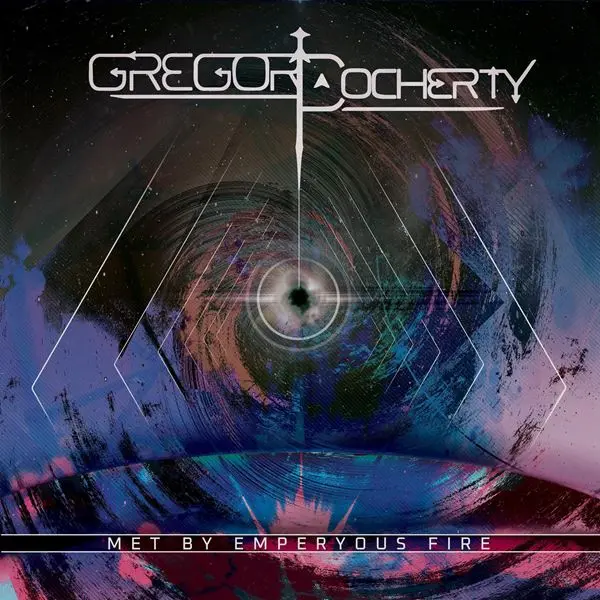 Gregor Docherty - Met By Empyreus Fire (2023)