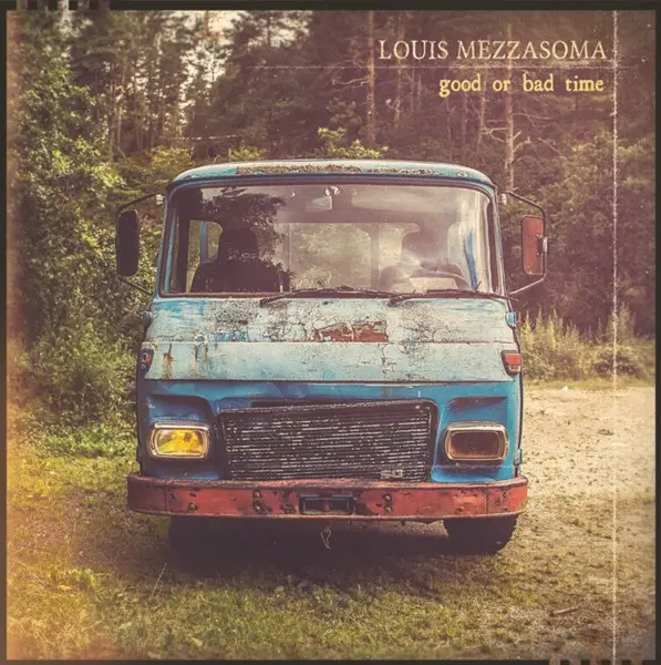 Louis Mezzasoma - Good Or Bad Time (2024)