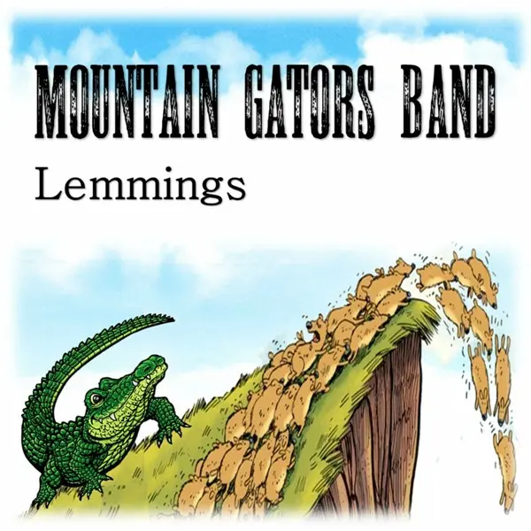 Mountain Gators Band - Lemmings (2023)