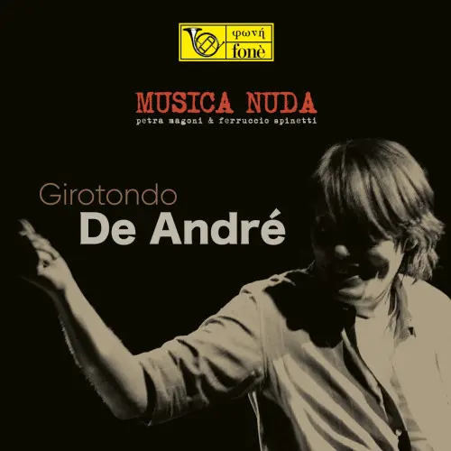 Musica Nuda - Girotondo De André (2021/2022)