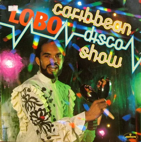 Lobo - The Caribbean Disco Show (1981)