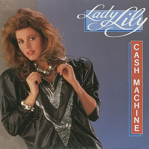 Lady Lily - Cash Machine (12'' Maxi-Single) (1987)