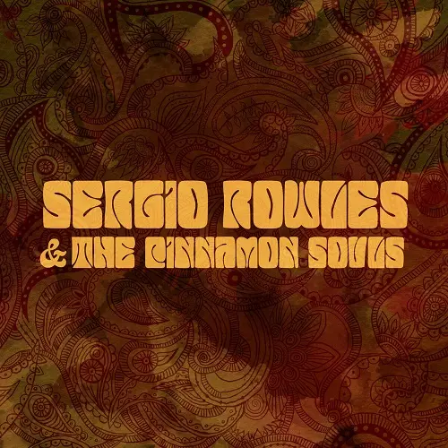 Sergio Rowles & The Cinnamon Souls - Sergio Rowles & The Cinnamon Souls (2024)