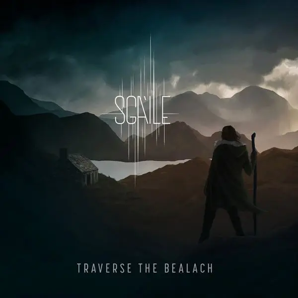 Sgàile - Traverse The Bealach (2024)