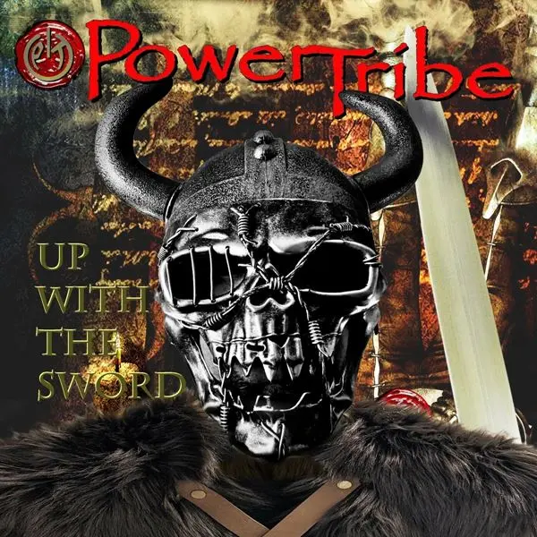 Powertribe - Up with the Sword (2024)