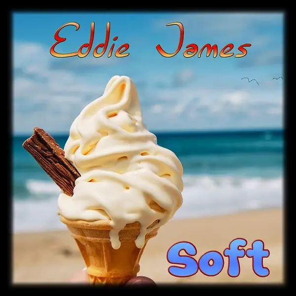 Eddie James - Soft (2024)