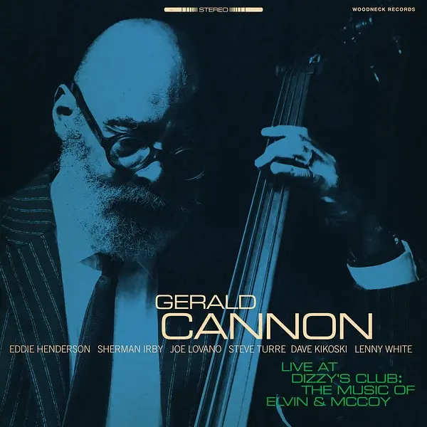 Gerald Cannon - Live at Dizzy's Club the Music of Elvin & Mccoy (2024)