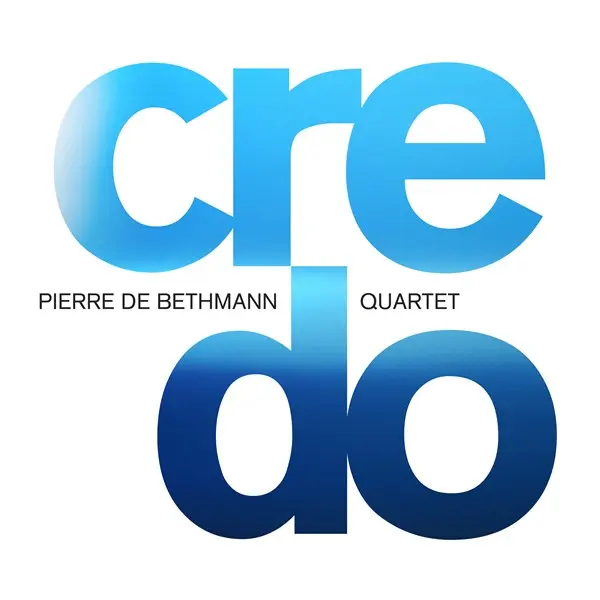 Pierre de Bethmann Quartet - Credo (2024)
