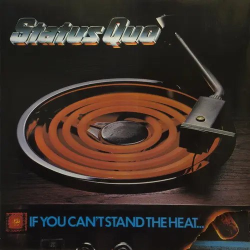 Status Quo - If You Can't Stand The Heat (1978)