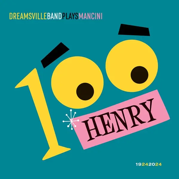 Dreamsville Band - Play Mancini - 100 Henry (2024)