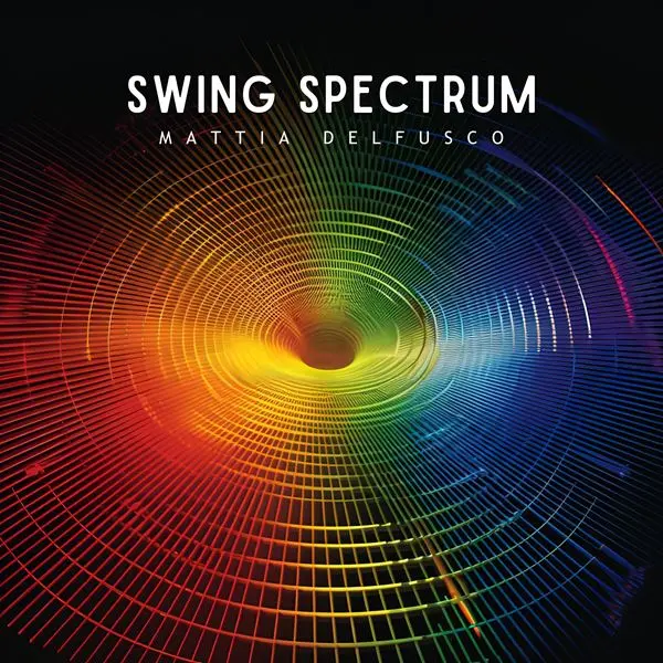Mattia Delfusco - Swing Spectrum (2024)