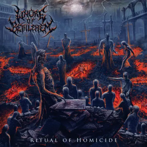 Whore Of Bethlehem - Ritual Of Homicide (2023)