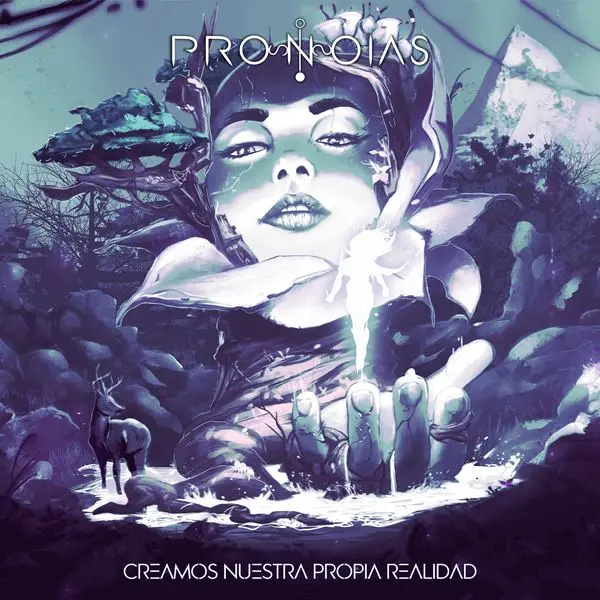 Pronoias - Creamos Nuestra Propia Realidad (2024)