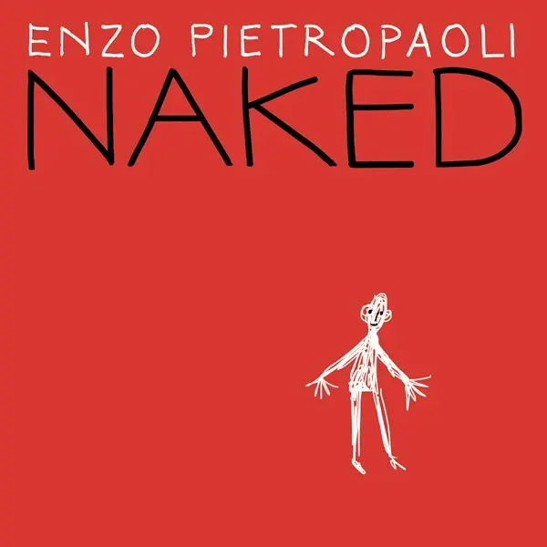 Enzo Pietropaoli - Naked (2024)