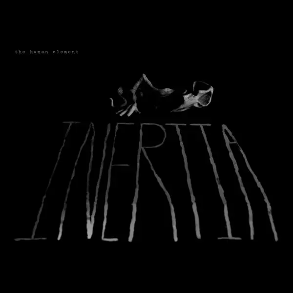 Inertia - The Human Element (2023)