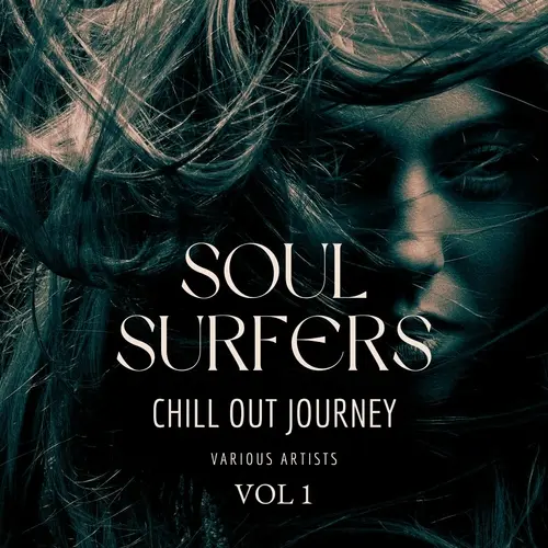 Soul Surfers (Chill Out Journey), Vol. 1 (2024)