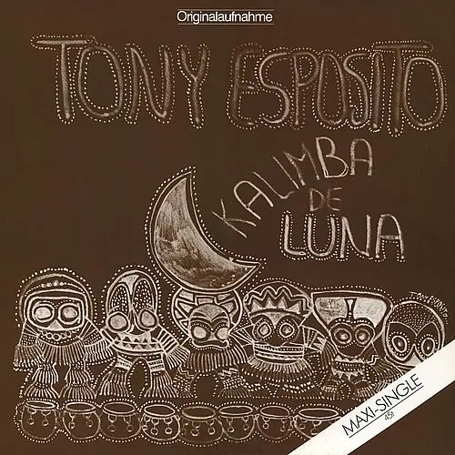 Tony Esposito - Kalimba De Luna (12'' Maxi-Single) (1984)