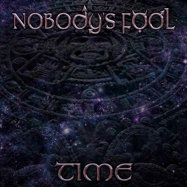 Nobody's Fool - Time (2024)