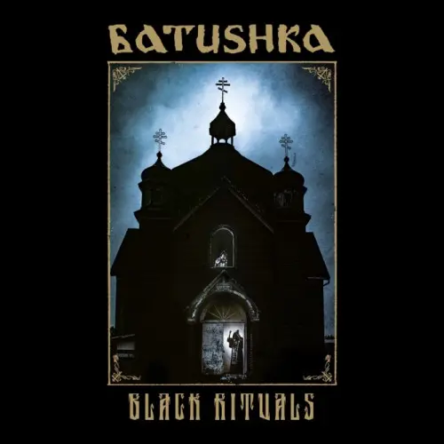 Batushka - Black Rituals (2024)