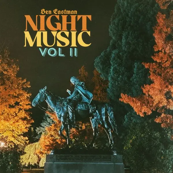 Ben Eastman - Night Music Vol. II (2024)
