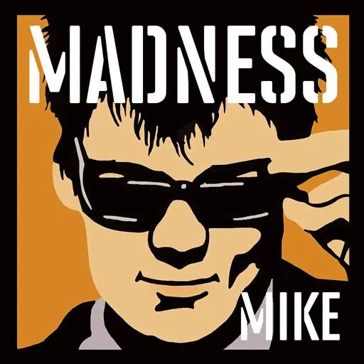 Madness - Madness, by Mike (2024)