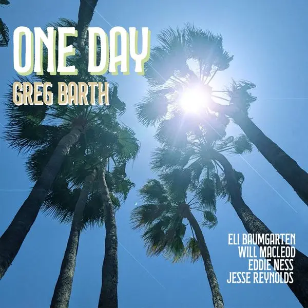 Greg Barth - One Day (2024)