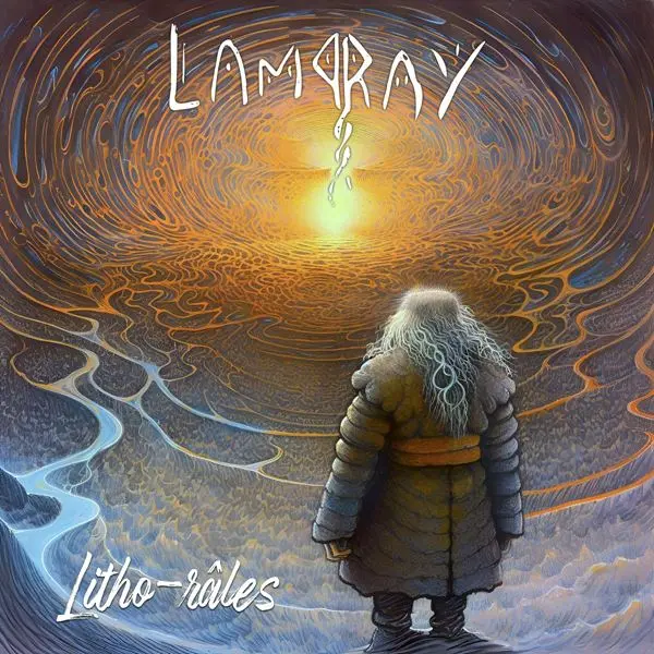 Lampray - Litho-Râles (2024)