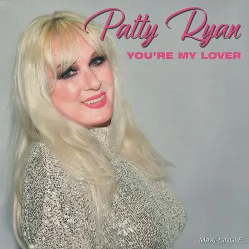Patty Ryan - You're My Lover (12'' Maxi-Single) (2021/2022)
