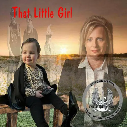 Deacon Stone - That Little Girl (2024)