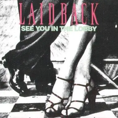 Laid Back - See You In The Lobby (1987)