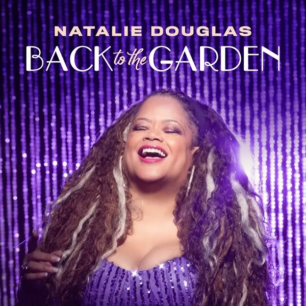Natalie Douglas - Back To The Garden (2024)