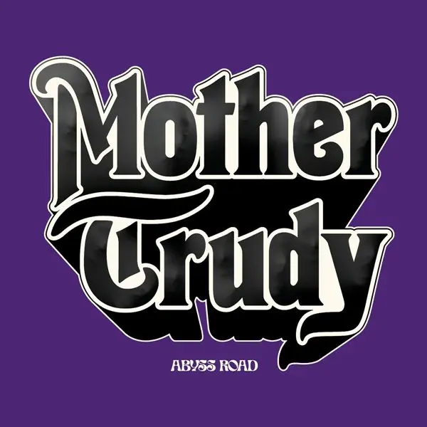 Mother Trudy - Abyss Road (2024)