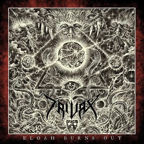 Trivax - Eloah Burns Out (2023)