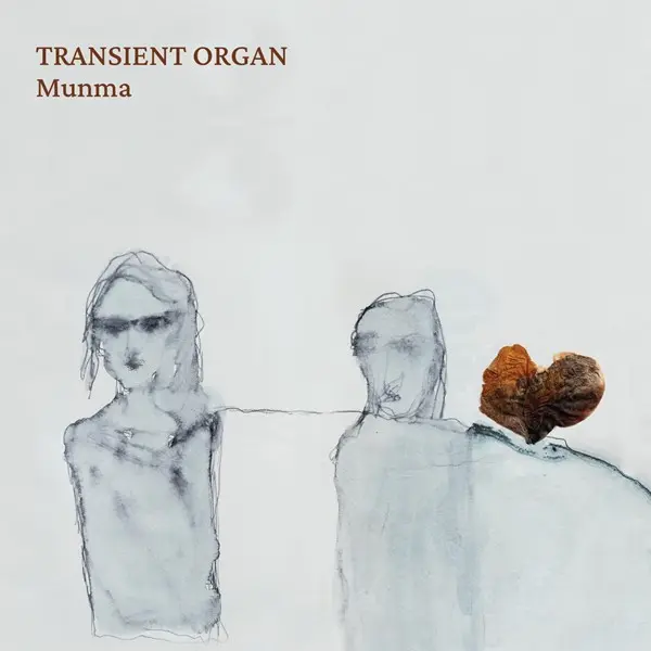 Munma - Transient Organ (2024)