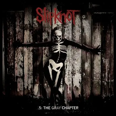 Slipknot - .5: The Gray Chapter (Special Edition) (2014)